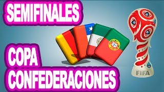 Semifinales Copa Confederaciones Rusia 2017