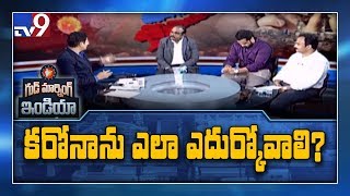 Coronavirus: What Indian citizens should know || Good Morning India - Murali KrishnaTV9