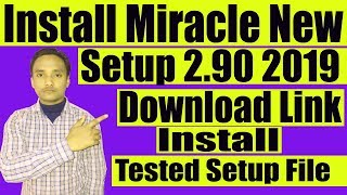 Install Miracle Box/2.90/new Setup/2019 (Tested Setup File)