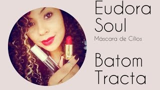 Semana da Resenha: Máscara de cílios Eudora Soul + Batom Mate Tracta