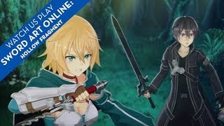Watch Us Play Sword Art Online: Hollow Fragment