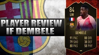 IF Dembele (84) Player Review - Fifa19 Ultimate Team