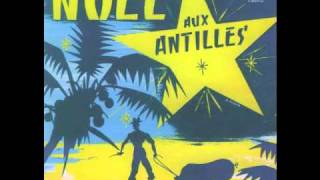 Noel aux Antilles "oh la bonne nouvelle"