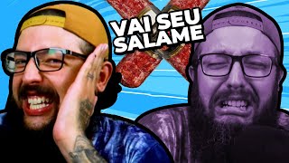 VOCÊ METE O LOKO OU É UM SALAME?