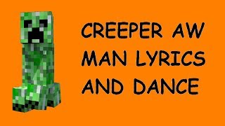 Creeper Aw Man Song Lyrics And Dance
