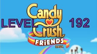 Candy Crush Friends Saga Level 192