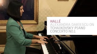 The Halle - Alexandra Dariescu on Tchaikovsky Piano Concerto No.1