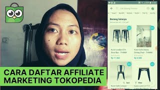 cara daftar affiliate marketing tokopedia | tokopedia by me