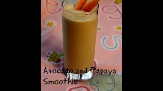 Avocado papaya smoothie (kids recipe)