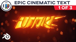 Blender 2.8 Tutorial - Epic 'FUTURE' Cinematic Text Animation [1 of 3] - Text and Lighting