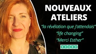 Atelier du déclic (vos questions + avis anciens participants)