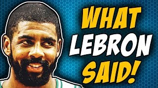 REVEALED: The Reason Kyrie Irving Hates LeBron