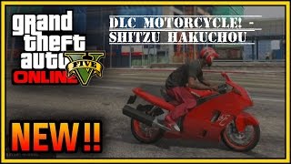 GTA 5 Update 1.17 - NEW DLC MOTORCYCLE! Shitzu Hakuchou Customization (GTA Online Gameplay)
