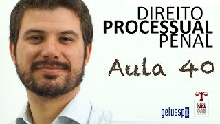 Aula 40 - Direito Processual Penal - Prisão Preventiva