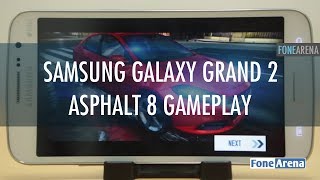 Samsung Galaxy Grand 2 Asphalt 8 Gameplay