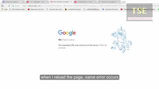 Google error 400 The requested URL was not found on this server