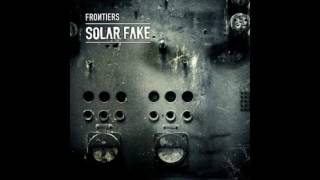 Solar Fake -  Frontiers   Full Album