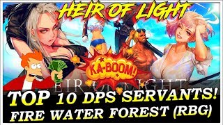 TOP 10 DPS SERVANTS! RBG/FWF ONLY! JUNE 2019 LIST!  HEIR OF LIGHT (HOL)