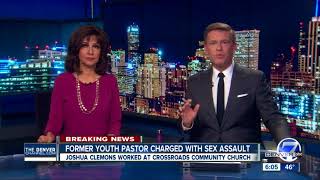 Former youth pastor at Crossroads Community Church faces sexual assault on child charges