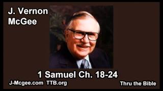 09 1 Samuel 18-24 - J Vernon Mcgee - Thru the Bible