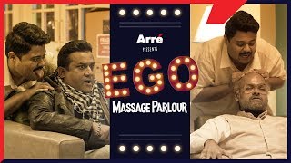 Ego Massage Parlour ft. Nikhil Vijay and Badri Chavan