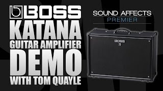 Boss Katana 100 Amplifier Demo Review w/ Tom Quayle