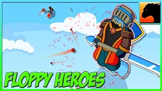 Floppy Heroes - ВТРОЕМ ГОНЯЕМ ТИТАНОВ