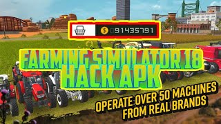 Farming Simulator 18 HACK APK¡DINERO INFINITO!/Diego25. 5
