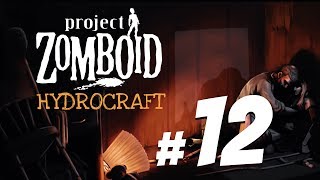 Project Zomboid.Hydrocraft - #12 Первая машина. Без аварии не обошлось