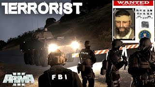 Arma 3 - TERRORIST - FBI Counter Terrorism Unit