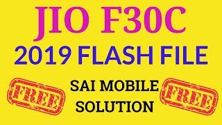 F30C 2019 FLASH FILE|F30C RESTART ON LOGO|LYF_F30C-001-10-12-210119|LYF JIO 2019 ALL FLASH FILE