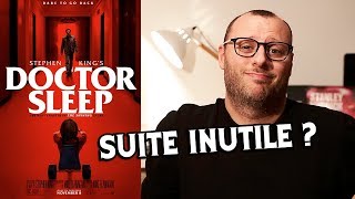 DOCTOR SLEEP - Critique ! Stephen King vs Kubrick (Spoiler : 09:47)