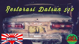 Restorasi Datsun 510 1972