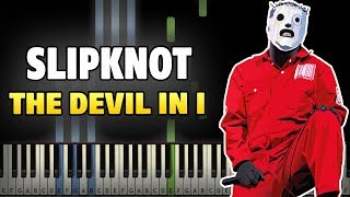 Slipknot - The Devil In I EASY Piano Tutorial (Synthesia cover + midi)