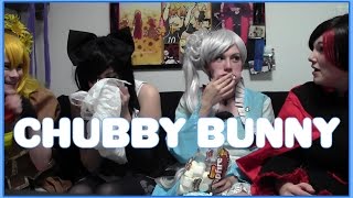 Team RWBY - Chubby Bunny