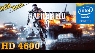 Battlefield 4 - i5 4590 - 8GB RAM - 60FPS - HD 4600| 1080p