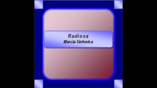 "Radiosa"- Marcia Sinfonica - R. Sperduti