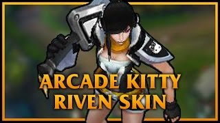 Arcade Kitty Riven LoL Custom Skin ShowCase
