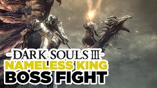 Nameless King Boss Fight - Dark Souls III