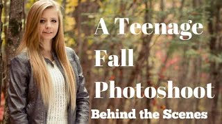 Fall/Autumn Teenage Photoshoot - Behind the Scenes