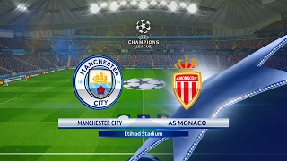 Manchester City vs AS Monaco - PES 2017 Gameplay