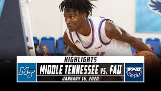Middle Tennessee vs. FAU Basketball Highlights (2019-20) | Stadium