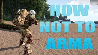 Arma 3 - Comedy Of Errors - How not to Arma