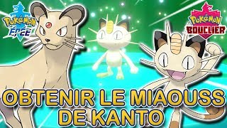 Obtenir le Miaouss et le Persian de Kanto | Pokémon Épée et Bouclier