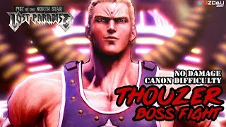 Fist of the North Star Lost Paradise - Kenshiro VS Thouzer (Canon Difficulty No Damage)