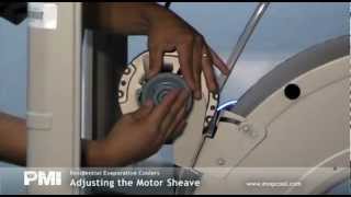 How to Adjust the Motor Sheave on a PMI Residential Cooler