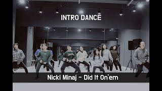 Did It On`em - Nicki Minaj | Girls Hip Hop Class | INTRO DANCE MUSIC STUDIO