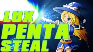 League Of Legends: Lux Penta Kill Steal