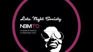 DEEP SOULFUL HOUSE - LATE NIGHT SOCIETY - NBMTO MAY 2014