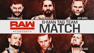 LUCHA COMPLETA - Seth Rollins, Finn Bálor & Jeff Hardy vs. The Miz & The Miztourage: Rawᴴᴰ